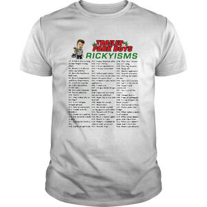 Trailer Park Boys Rickyisms Shirt
